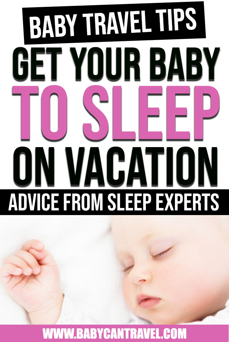 Get Baby to Sleep on Vacation