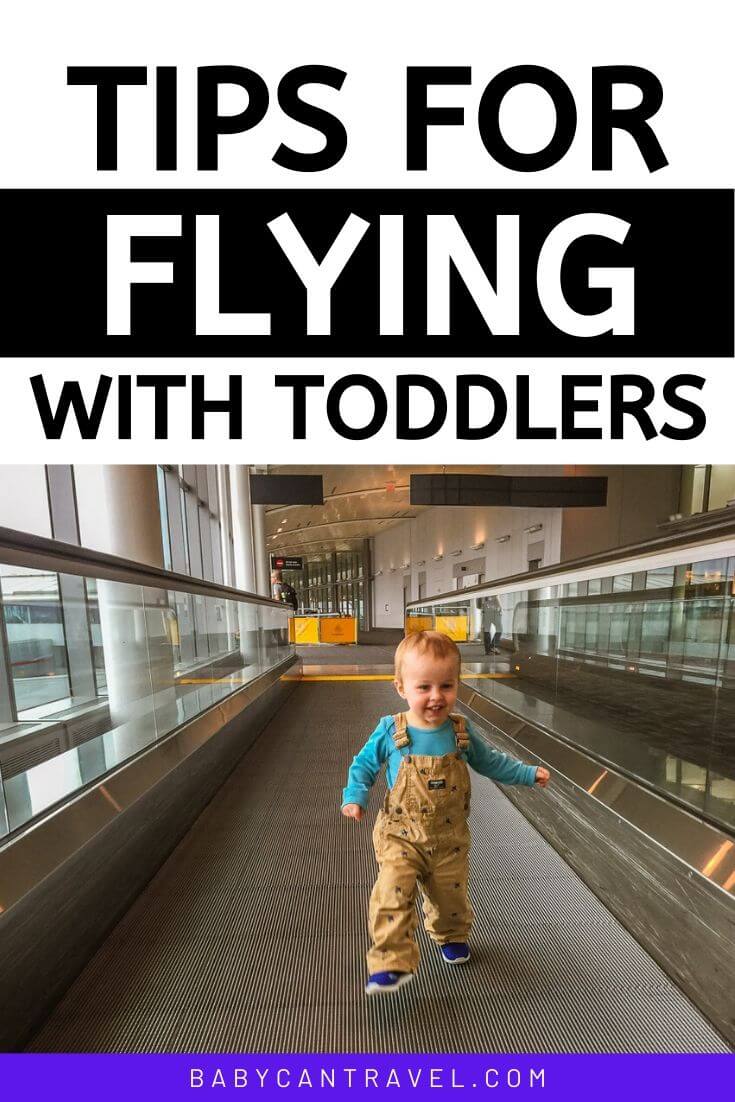 Flying with a Toddler 8 Tips You NEED Before You Fly Baby Can Travel