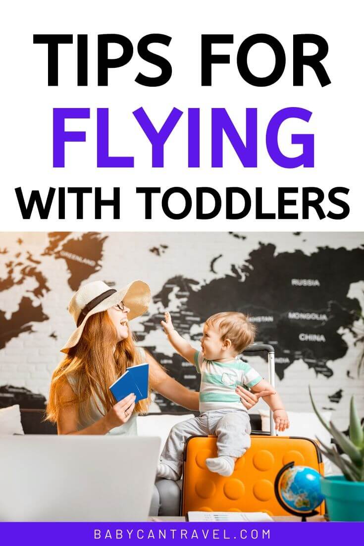 Flying with a Toddler 8 Tips You NEED Before You Fly Baby Can Travel