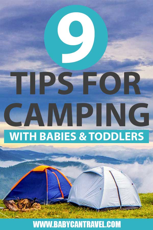 9 Best Tips for Camping with a Baby or Toddler Baby Can Travel