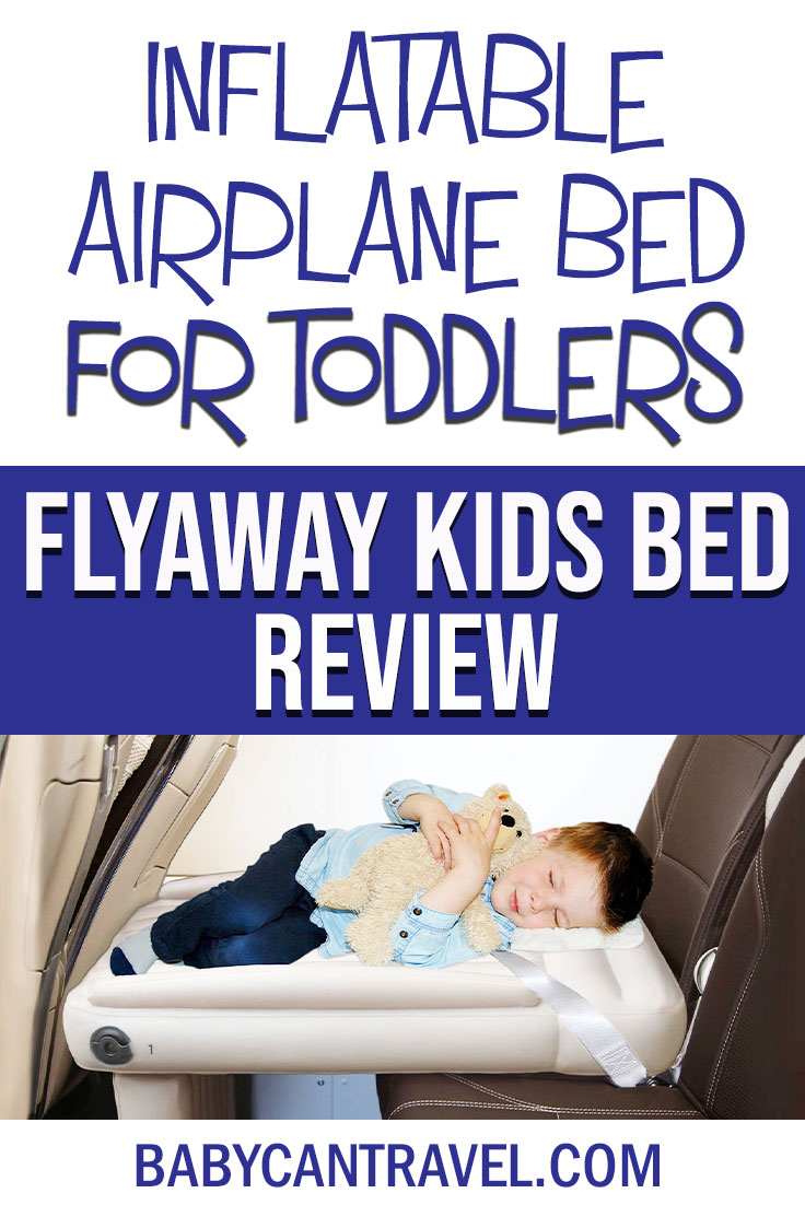 Flyaway Kids Bed Review Baby Can Travel