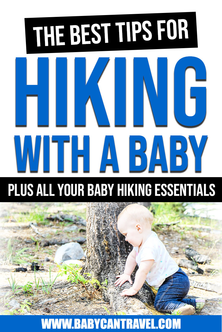 Hiking with a Baby Baby Can Travel