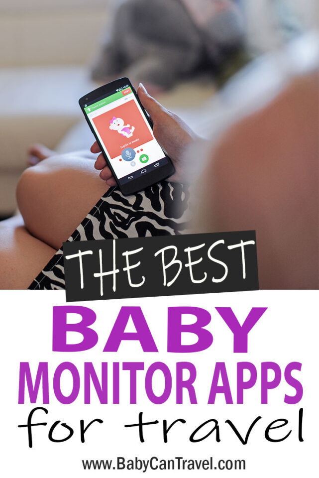 Best Baby Monitor Apps for 2024 Baby Can Travel