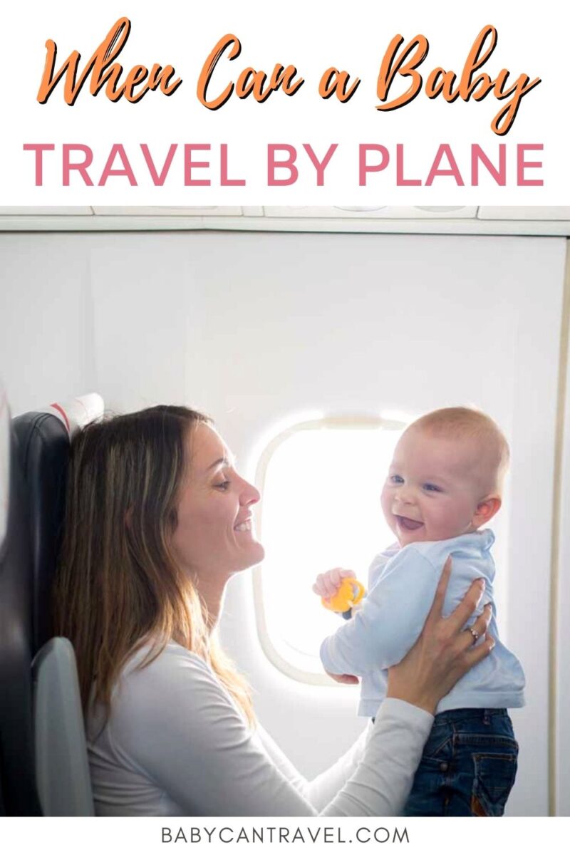 When Can a Baby Travel on a Plane Baby Can Travel